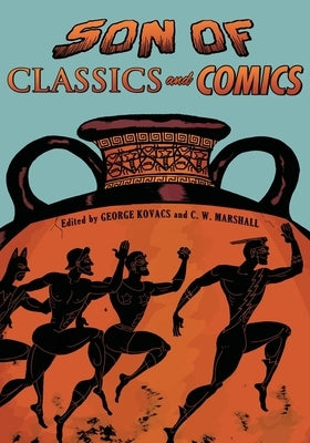 Son of Classics and Comics by Kovacs, George
