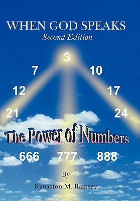 When God Speaks: The Power of Numbers by Ramsey, Kynaston M.