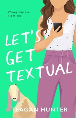 Let's Get Textual (Special Edition) by Hunter, Teagan