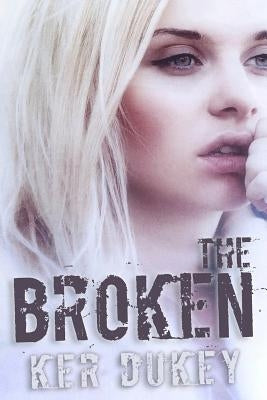 The Broken by Dukey, Ker