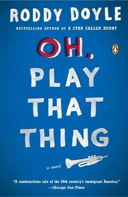 Oh, Play That Thing by Doyle, Roddy