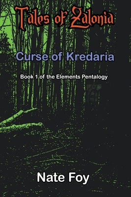 Curse of Kredaria by Foy, Nate