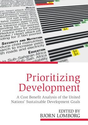 Prioritizing Development by Lomborg, Bjorn