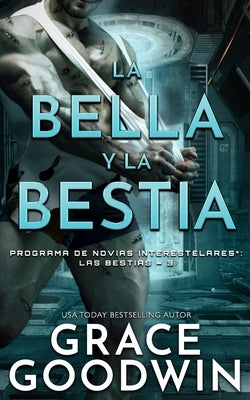 La bella y la bestia by Goodwin, Grace