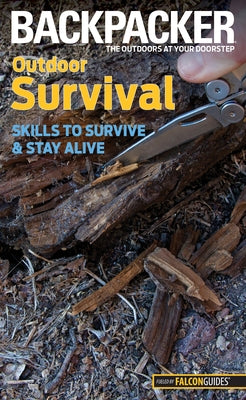 Backpacker magazine's Outdoor Survival by Absolon, Molly