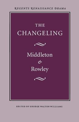 The Changeling by Middleton, Thomas