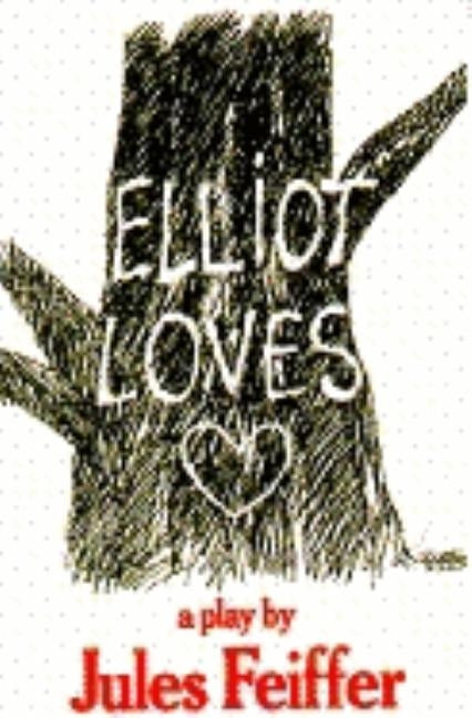 Elliot Loves by Feiffer, Jules