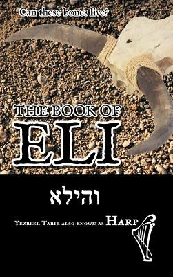 The Book of Eli by Tarik, Yezreel