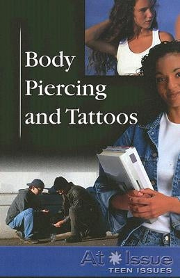 Body Piercing and Tattoos by Roleff, Tamara L.
