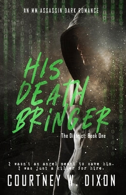 His Death Bringer - Alternate Cover by Dixon, Courtney W.
