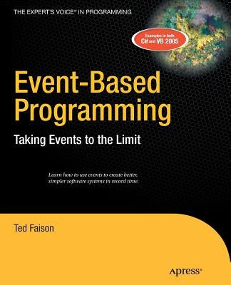 Event-Based Programming: Taking Events to the Limit by Faison, Ted
