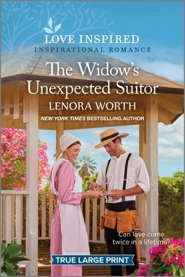 The Widow's Unexpected Suitor: An Uplifting Inspirational Romance by Worth, Lenora
