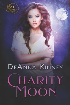 Charity Moon by Kinney, Deanna