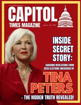 Capitol Times Magazine Issue 4 by Capitol Times Magazine and Anil Anwar