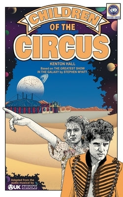 Children of the Circus: Based on Doctor Who's The Greatest Show in the Galaxy by Hall, Kenton