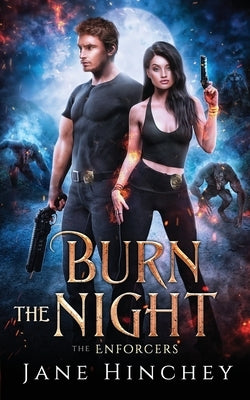 Burn the Night by Hinchey, Jane