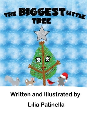 The Biggest Little Tree by Patinella, Lilia