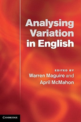 Analysing Variation in English by Maguire, Warren
