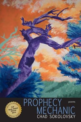 Prophecy Mechanic by Sokolovsky, Chad