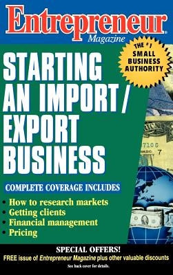 Entrepreneur Magazine: Starting an Import / Export Business by Entrepreneur Magazine