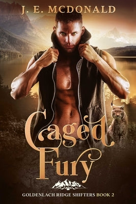 Caged Fury by McDonald, J. E.