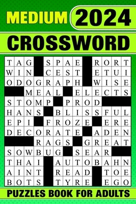2024 Medium Crossword Puzzles Book For Adults: Challenging & Relaxing 84 Puzzles With Solutions by L. Souza, Mike
