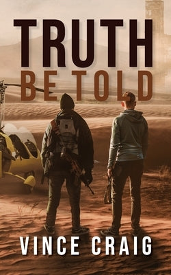 Truth Be Told by Craig, Vince