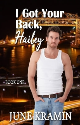 I Got Your Back, Hailey by Kramin, June