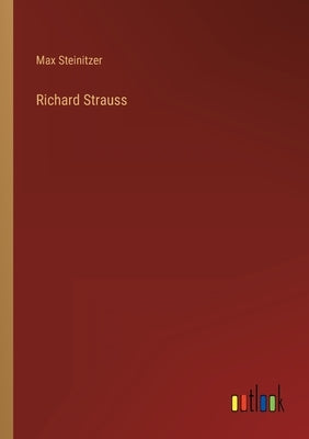 Richard Strauss by Steinitzer, Max
