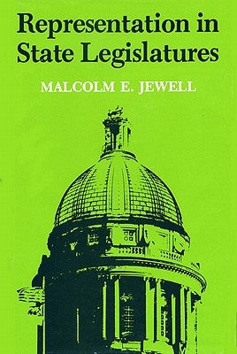Representations in State Legislatures by Jewell, Malcolm E.