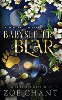 Babysitter Bear by Esker, Lauren