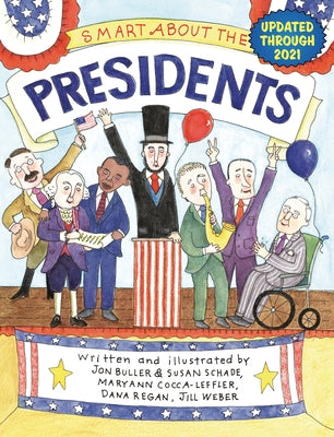 Smart about the Presidents by Buller, Jon