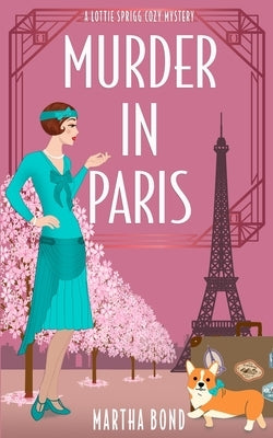 Murder in Paris by Bond, Martha