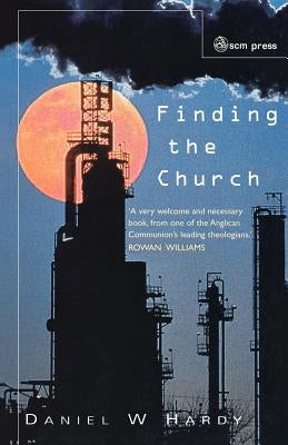 Finding the Church by Hardy, Daniel W.