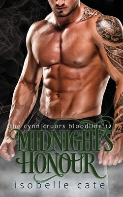 Midnight's Honour: A Paranormal Romance Vampire Werewolf Hybrid Series by Nuts, Down Right