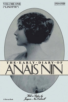 Lionette: The Early Diary of Anais Nin 1914-1920 by Nin, AnaÃ¯s