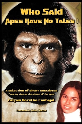 Who Said Apes Have No Tales! by Porter, Bobby