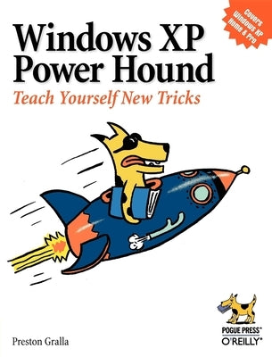 Windows XP Power Hound by Gralla, Preston