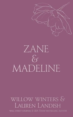 Zane & Madeline: Inked by Winters, Willow