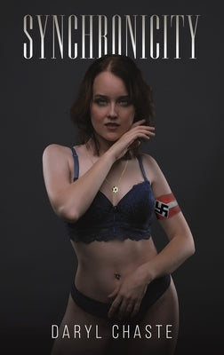 Synchronicity by Chaste, Daryl