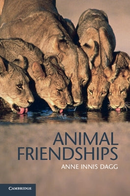 Animal Friendships by Dagg, Anne Innis