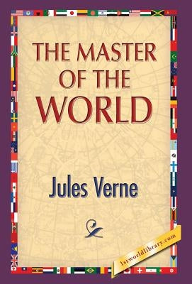 The Master of the World by Verne, Jules