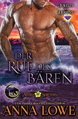 Der Ruf des Bären by Lowe, Anna