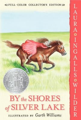 By the Shores of Silver Lake by Wilder, Laura Ingalls