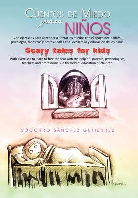 Cuentos de Miedo Para Ni OS Scary Tales for Kids by Guti Rrez, Socorro S.