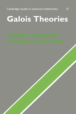 Galois Theories by Borceux, Francis
