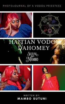 Haitian Vodou Dahomey by Sutuni, Mambo