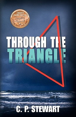 Through the Triangle by Stewart, C. P.