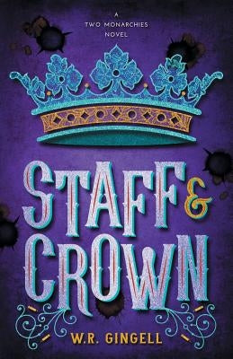 Staff & Crown by Gingell, W. R.