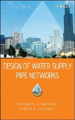Water Pipe Network by Swamee, Prabhata K.